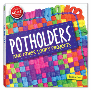 Klutz Potholders and other Loopy Projects