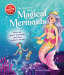 Klutz Marvelous Book of Magical Mermaids