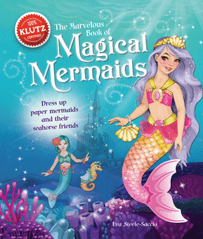 Klutz Marvelous Book of Magical Mermaids